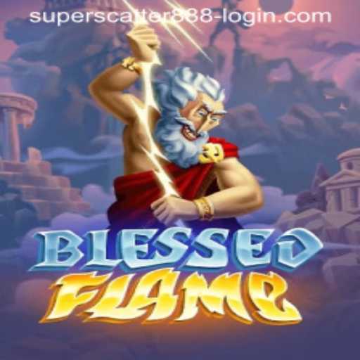 Unveiling BlessedFlame: A Fresh Adventure for Superscatter888 Enthusiasts
