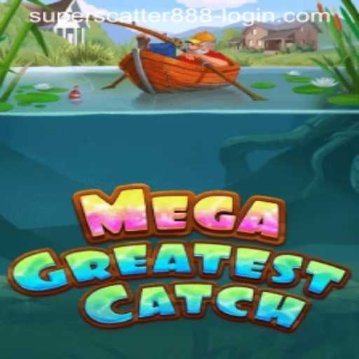 MegaGreatestCatch: Dive into an Unparalleled Gaming Adventure
